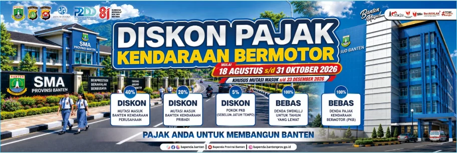 Spanduk Diskon Pajak Kendaraan Bermotor Banten bertanggal 18 Agustus sampai 31 Oktober 2026 dengan rincian diskon mutasi masuk 40 dan 20 persen, diskon pokok 5 persen, serta bebas denda SWDKLLJ dan PKB